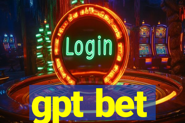 gpt bet